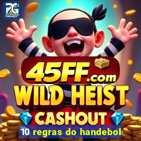10 regras do handebol
